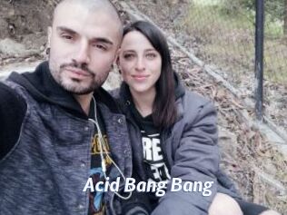 Acid_Bang_Bang