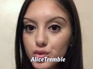 AliceTremble