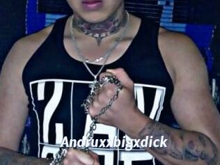 Andruxxbigxdick