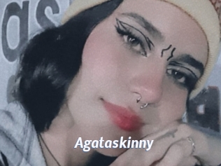 Agataskinny