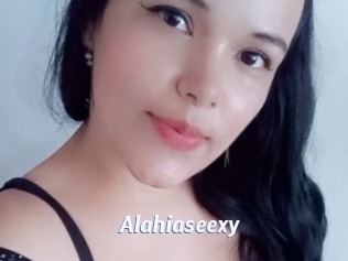 Alahiaseexy