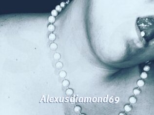 Alexusdiamond69