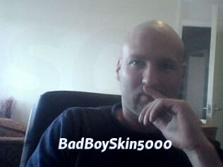 BadBoySkin5000