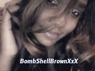 BombShellBrownXxX