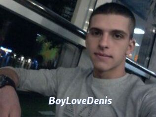 BoyLoveDenis