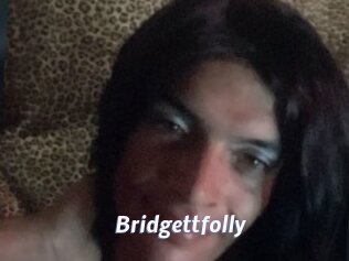 Bridgettfolly