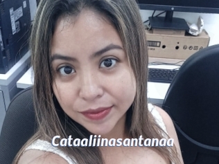 Cataaliinasantanaa