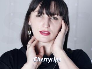 Cherryripe