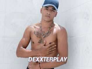 DEXXTERPLAY