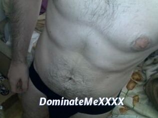 DominateMeXXXX