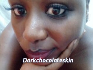 Darkchocolateskin