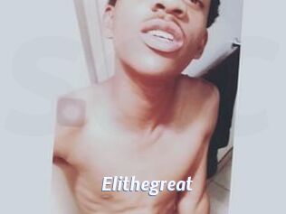 Elithegreat