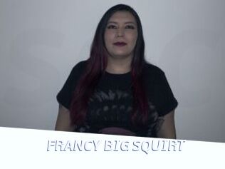 FRANCY_BIG_SQUIRT