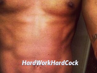 HardWorkHardCock