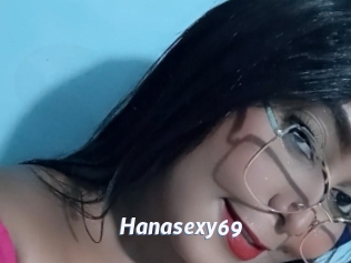 Hanasexy69