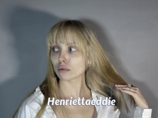 Henriettaeddie