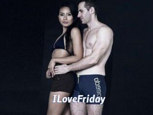 ILoveFriday