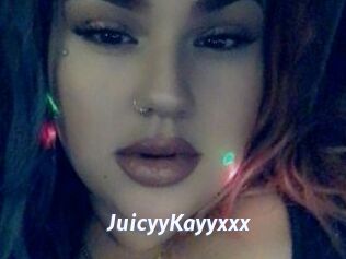 JuicyyKayyxxx