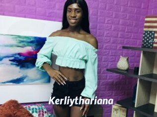 Kerliythariana