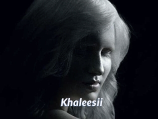 Khaleesii