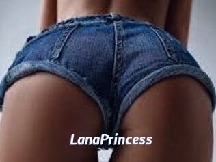 LanaPrincess