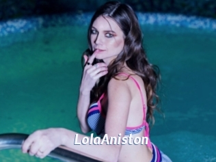 LolaAniston