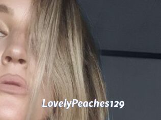 LovelyPeaches129