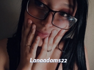 Lanaadams22