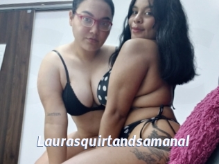 Laurasquirtandsamanal