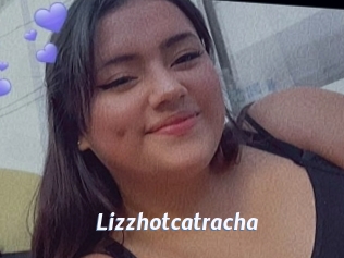 Lizzhotcatracha