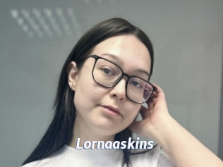 Lornaaskins