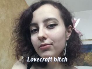 Lovecraft_bitch