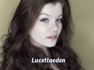 Lucettaeden