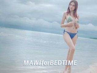 MAWIforBEDTIME