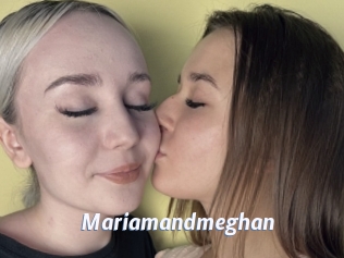 Mariamandmeghan