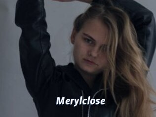 Merylclose