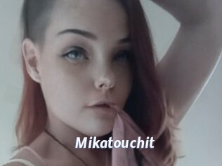 Mikatouchit