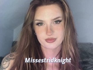 Missestridknight