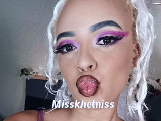 Misskhetniss