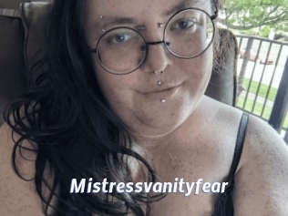 Mistressvanityfear