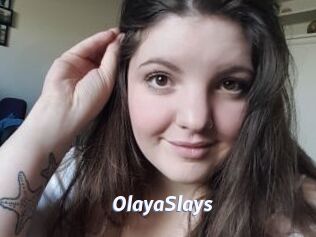 OlayaSlays