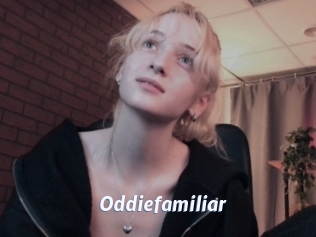 Oddiefamiliar