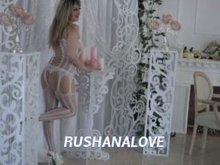 RUSHANALOVE