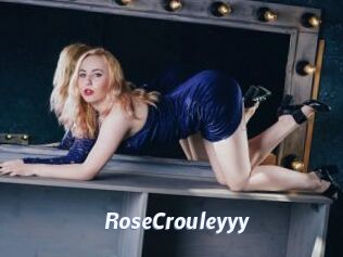 RoseCrouleyyy