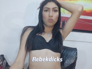 Rebekdicks