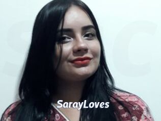 SarayLoves