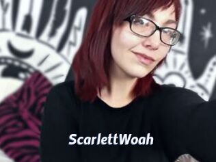 ScarlettWoah