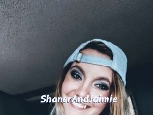 ShanerAndJaimie