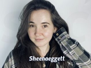 Sheenaeggett