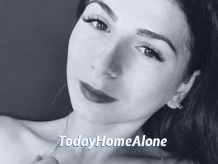 TodayHomeAlone